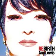 Ann Lewis アンルイス / REBIRTH ～Self Cover Best～ 