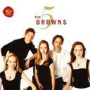 The 5 Browns ザファイブブラウンズ / ザ・ファイヴ・ブラウンズ 【CD】