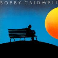 Bobby Caldwell ボビーコールドウェル / What You Won't Do For Love 【CD】