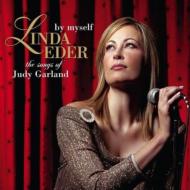 【輸入盤】 Linda Eder / By Myself: The Songs Of Judy Garland 【CD】