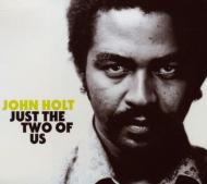 【輸入盤】 John Holt ジョンオルト / Just The Two Of Us 【CD】
