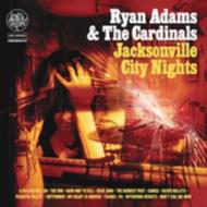 yAՁz Ryan Adams CAA_X / Jacksonville City Nights yCDz