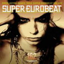 Super Eurobeat: 162 【CD】
