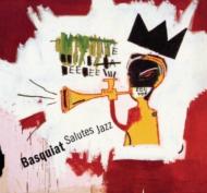 【輸入盤】 Basquiat Salutes Jazz 【CD】