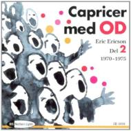 yAՁz Caprice With Orphei Drangar Vol.2: Ericson / Orphei Dranger Choir yCDz