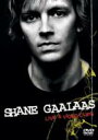 Shane Gaalaas / Live And Video Clips 【DVD】