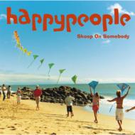 Skoop On Somebody スクープオンサムバディ / happypeople 