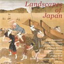 Landescapes Of Japan: P.moll(P) &amp; Friends 【CD】