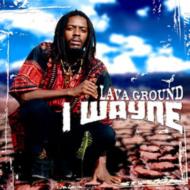 【輸入盤】 I Wayne アイウェイン / Lava Ground 【CD】