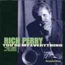  Rich Perry / You're My Everything 