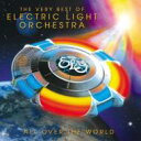 Electric Light Orchestra (E.L.O.) エレクトリックライトオーケストラ / All Over The World: The Very Best Of 【CD】