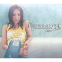 愛内里菜 アイウチリナ / PREMIER SHOT #3 CLIP & LIVE COLLECTION 【DVD】