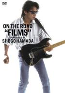 浜田省吾 ハマダショウゴ / ON THE ROAD “FILMS&quot; 【DVD】