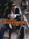 浜田省吾 ハマダショウゴ / SHOGO HAMADA VISUAL COLLECTION “Flash & Shadow
