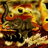 Metalic Brothers / Nine 【CD】