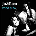 Jo & Tuco / Voce E Eu 【CD】