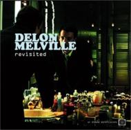 【輸入盤】 Delon Melville Revisited 【CD】