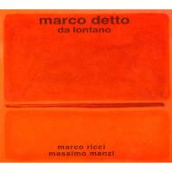 【輸入盤】 Marco Detto / Da Lontano 【CD】
