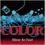 Color (顼) / Move So Fast CD Maxi