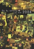 Do As Infinity ドゥーアズインフィニティ / Do As Infinity LIVE YEAR 2004 【DVD】