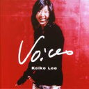 KEIKO LEE / Voices - The Best Of 【CD】
