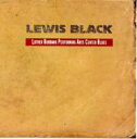 【輸入盤】 Lewis Black / Luther Burbank Performing Artscenter Blues 【CD】