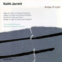 【輸入盤】 Keith Jarrett キースジャレット / 『ブリッジ オブ ライト』 ミシェル マカルスキ キース ジャレット トーマス クロフォード＆フェアフィールド オーケストラ 他 【CD】