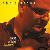 Chris Stout / First O'the Darkenin': シェトランドの夕暮れ 【CD】