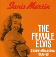 【輸入盤】 Janis Martin / Female Elvis: Complete Recordin 【CD】