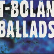 T-BOLAN ティーボラン / BALLADS 【CD】