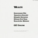 オフコース / We are 【CD】