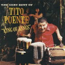 【輸入盤】 Tito Puente ティトプエンテ / King Of Kings - Very Best Of 【CD】