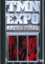 TM NETWORK ティーエムネットワーク / EXPO ARENA FINAL 【DVD】