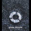 globe グローブ / globe decade -single history 1995-2004- 【CD】