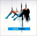 【輸入盤】 Zazie ザジ / Rodeo 【CD】