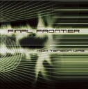 Final Frontier / High Tension Wire 【CD】