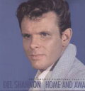 【輸入盤】 Del Shannon / Home &amp; Away 【CD】