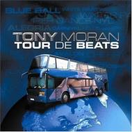 【輸入盤】 トニー・モラン / Tour De Beats 【CD】