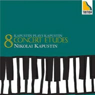 Kapustin カプースチン / 8つの演奏会用エチュード ピアノ ソナタ第1番 他 ニコライ カプースチン（ピアノ） 【CD】
