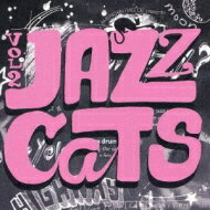 Jazz Cats 2 【CD】