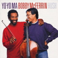 Hush: Mcferrin(Vo), Yo-yo Ma(Vc) 【CD】