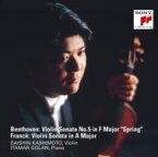 樫本大進 Best-beethoven: Violin Sonata, 5, Franck: Violin Sonata 【CD】