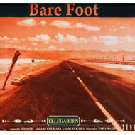 ELLEGARDEN エルレガーデン / Bare Foot 【CD Maxi】