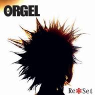 Orgel (自鳴琴) オルゴール / Re*set 【CD】