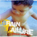 Brain Failure / American Dreamer 【CD】