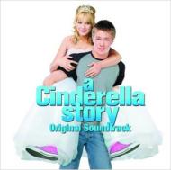 【輸入盤】 シンデレラ ストーリー / Cinderella Story 【CD】