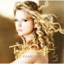 Taylor Swift　テイラー・スウィフト / Fearless 【CD】