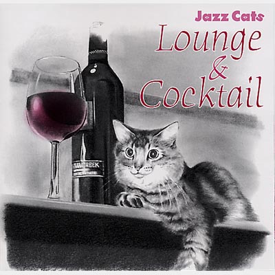 Jazz Cats Lounge &amp; Cocktail 【CD】