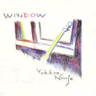 鳴瀬喜博 ナルセヨシヒロ / Window 【CD】