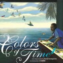 Colors Of Time Non-stop Mixedby Kenji Hasegawa - In Memories Of Oasis 【CD】